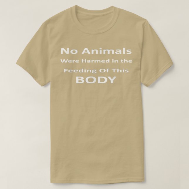Camiseta No Animals Were Harmed  Funny Vegan Vegetarian  (Diseño del anverso)