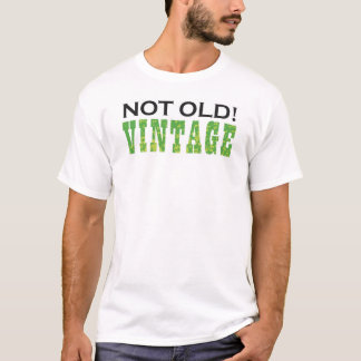 CAMISETA ¡NO ANTIGUO! VINTAGE