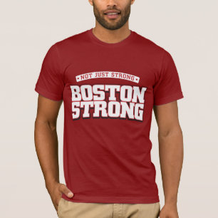 Camiseta No apenas fuerte. Boston fuerte