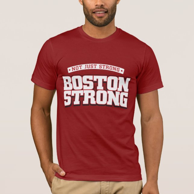 Camiseta No apenas fuerte. Boston fuerte (Anverso)