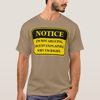 Camiseta No Argumento Que Solo Explique Por Qué Me Divertid
