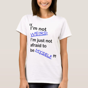 Camiseta No asustado ser mismo
