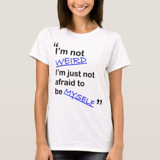 Camiseta No asustado ser mismo