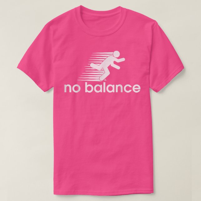 Camiseta No Balance Gracioso Ejecución De La Motivación Éxi (Diseño del anverso)