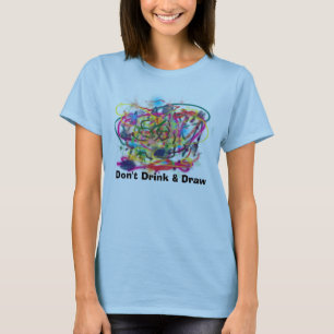 Camiseta No beba y no dibuje
