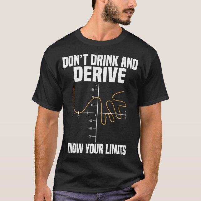 Camiseta No Beban Y Deriven Y Conocen Su Límite (Anverso)