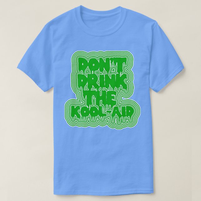 Camiseta No bebas el diseño psicodélico de KoolAid 2 (Diseño del anverso)