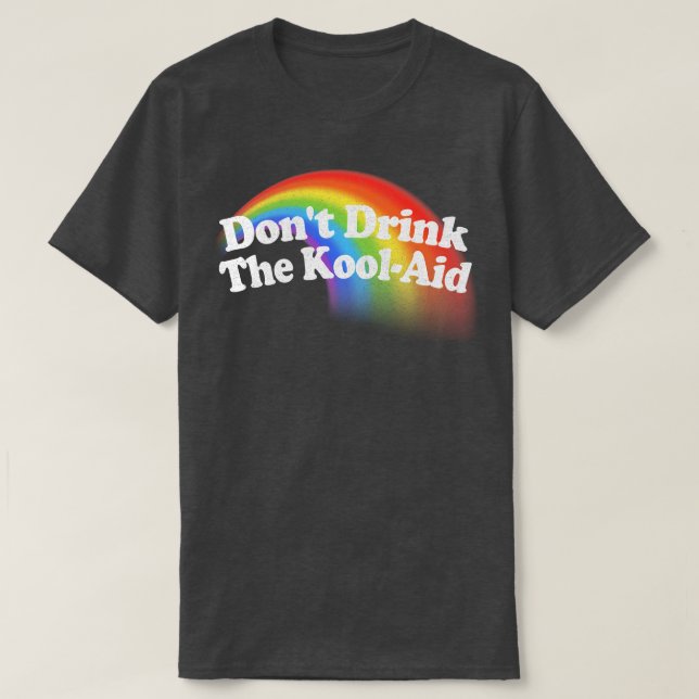Camiseta No bebas el diseño psicodélico de KoolAid 3 (Diseño del anverso)