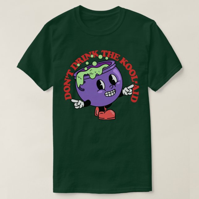 Camiseta No bebas el KoolAid 2 (Diseño del anverso)