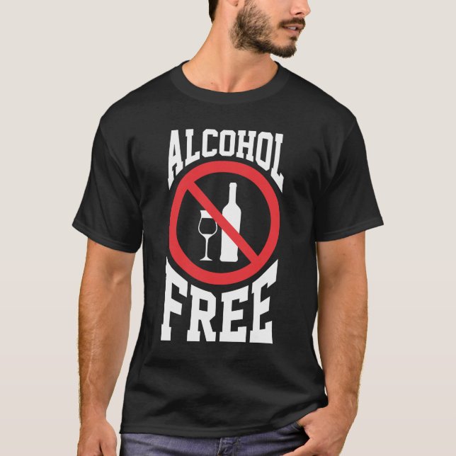 Camiseta No bebedor contra el alcohol sin alcohol (Anverso)