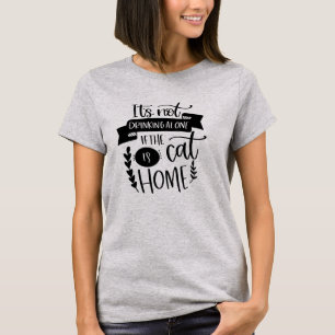 Camiseta No beber solo si el gato está en casa   Alcohol gr