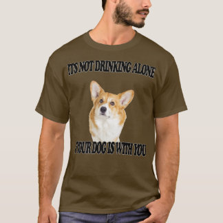 Camiseta No Bebes Perro Solo Con Tú Corgi981