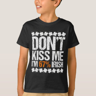 Camiseta No beses 67 por ciento irlandés día de san patrici