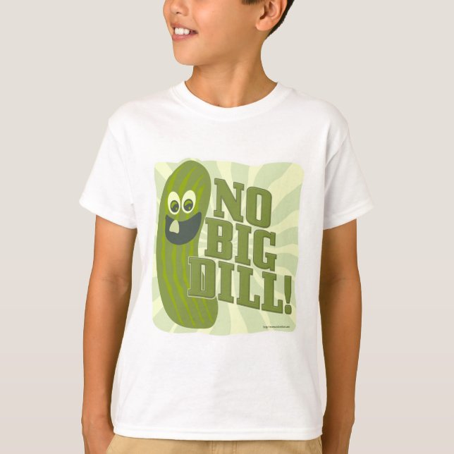 Camiseta No Big Dill (Anverso)