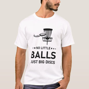 Camiseta No bolas pequeñas sólo discos grandes, disco Golf