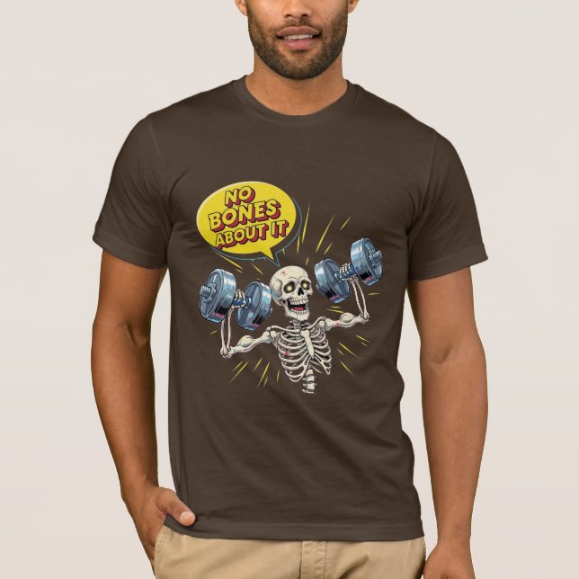 Camiseta No Bones About It - Funny Gym Skeleton (Anverso)