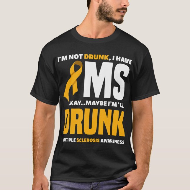 Camiseta No Borracho Tengo Ms Fun Esclerosis Múltiple Aware (Anverso)