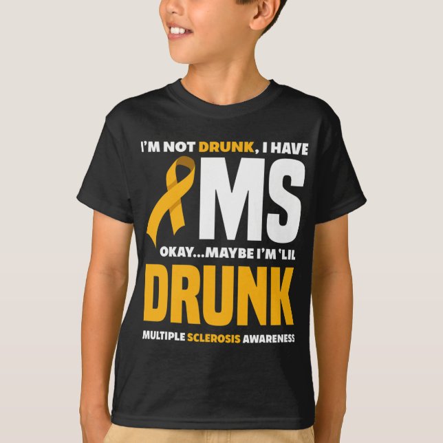 Camiseta No Borracho Tengo Ms Fun Esclerosis Múltiple Aware (Anverso)