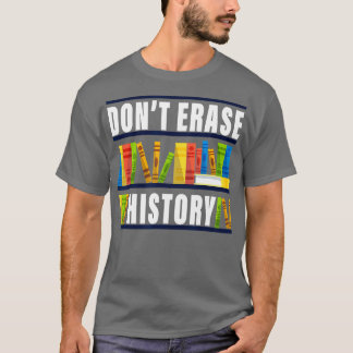 Camiseta No borrar la historia Gracioso libro de gusanos de