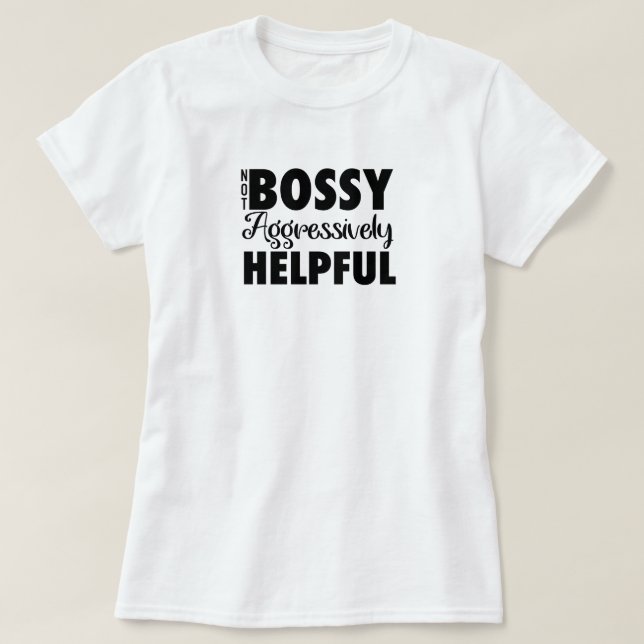 Camiseta No Bossy T-Shirt (Diseño del anverso)