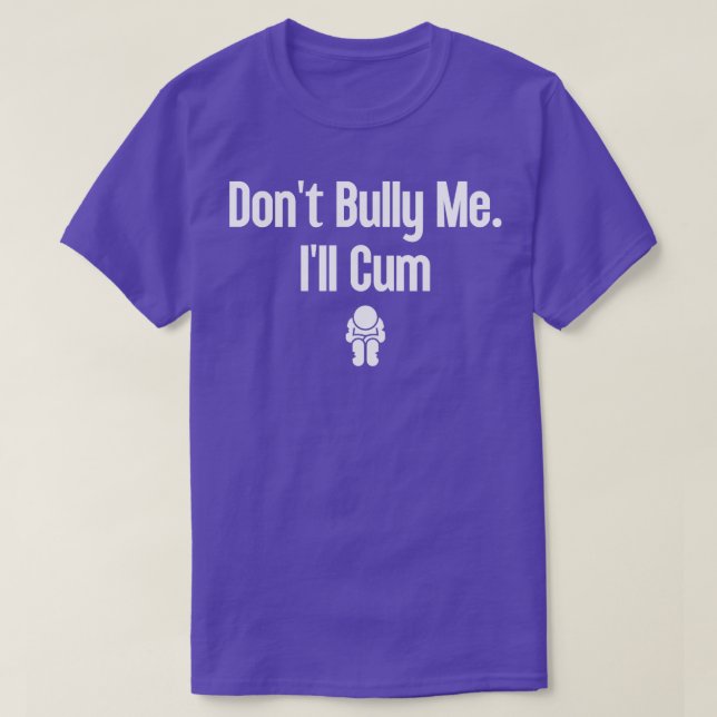 Camiseta No Bully Me Ill 19 (Diseño del anverso)