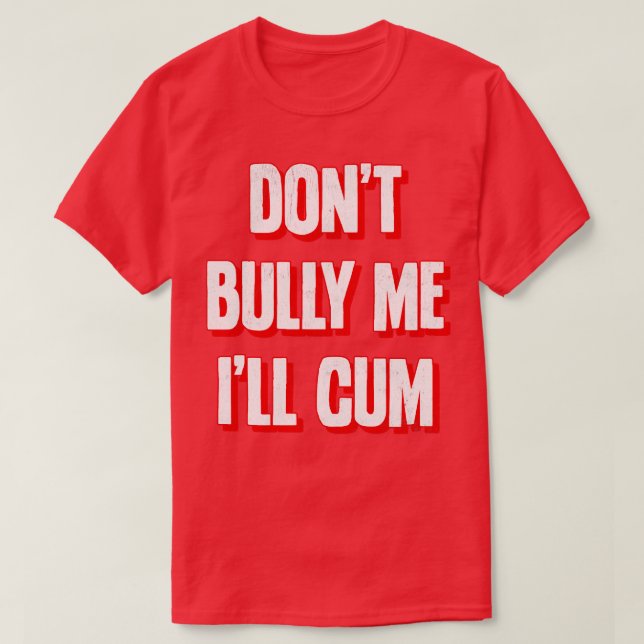 Camiseta No Bully Me Ill 2 (Diseño del anverso)