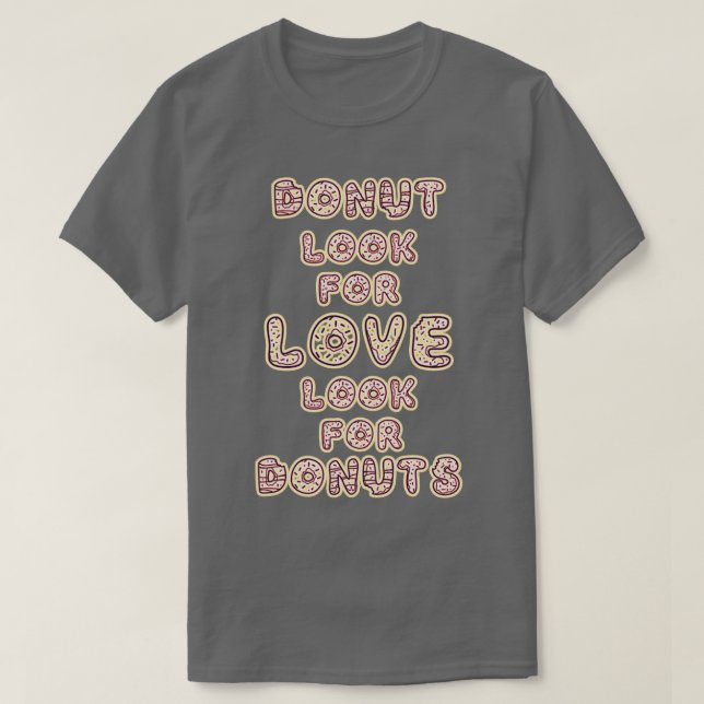 Camiseta No busques Amor Busca Donuts (Diseño del anverso)