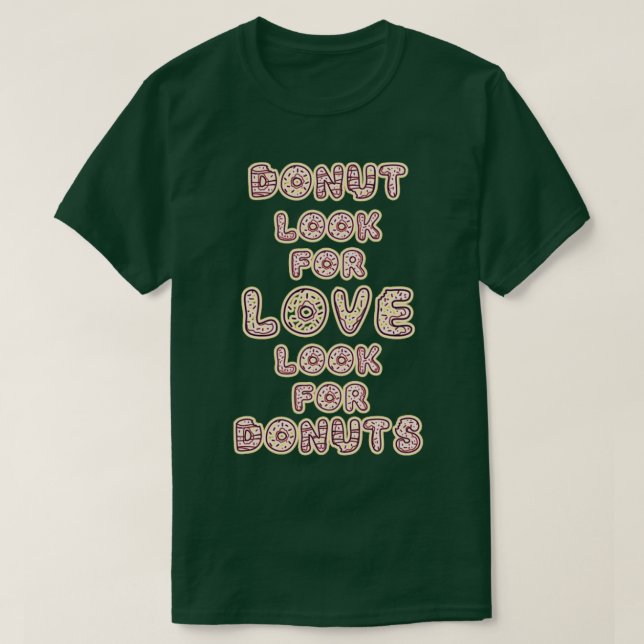 Camiseta No busques Amor Busca Donuts (Diseño del anverso)