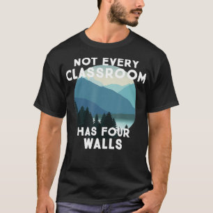 Camiseta No Cada Aula Tiene Cuatro Paredes Naturales De Via