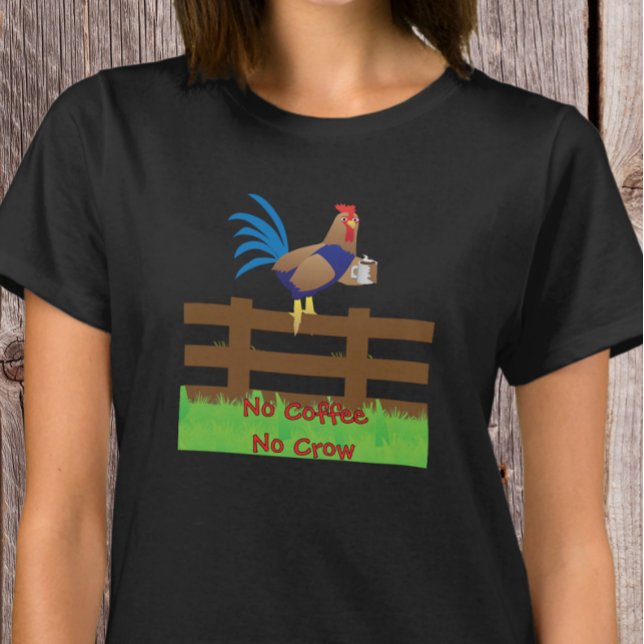 Camiseta No Café No Cuervo Gallo (Subido por el creador)