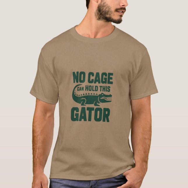 Camiseta No Cage Can Hold This Gator (Anverso)