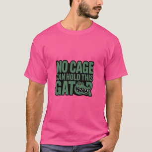 Camiseta No Cage Can Hold This Gator