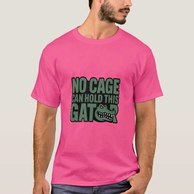 Camiseta No Cage Can Hold This Gator (Anverso)