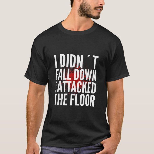 Camiseta No caí atacando el meme del piso (Anverso)