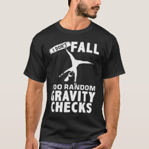 Camiseta No caigo yo hago controles de gravedad aleatorios