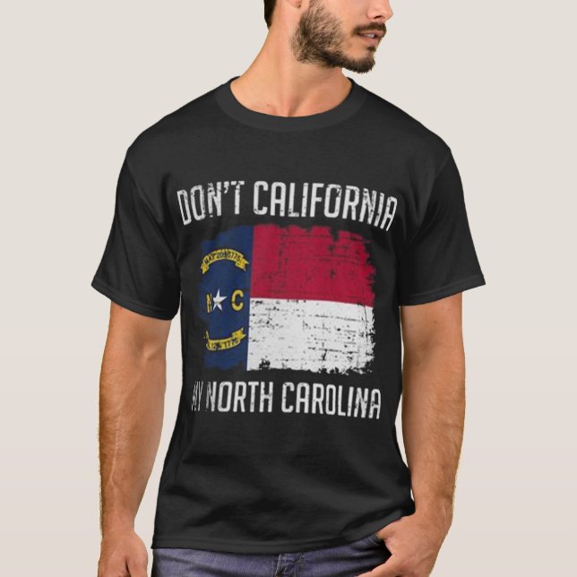 CAMISETA NO CALIFORNIA MI CAROLINA DEL NORTE (Anverso)