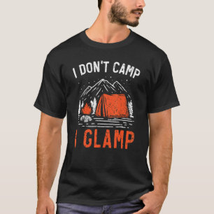 Camiseta No campamento I aprieta el camping natural