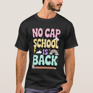 Camiseta No Cap La Escuela Está De Vuelta Maestra Divertida