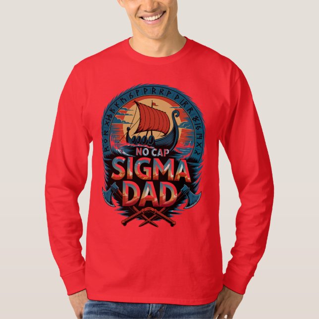 Camiseta No Cap Sigma Dad Viking Style for Fathers Day (Anverso)