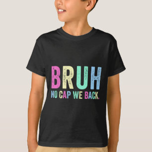 Camiseta No Cap Volvemos A La Escuela Para Maestros Alumnos