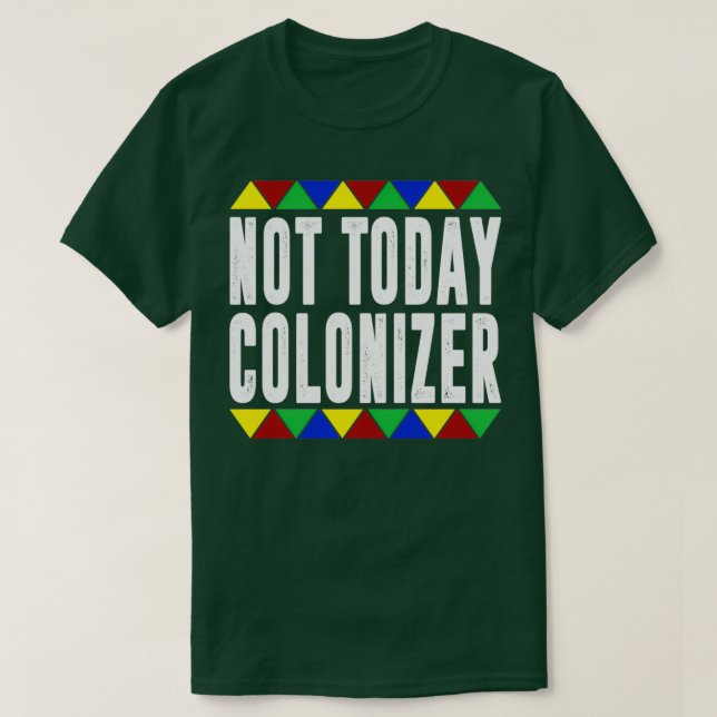 Camiseta No Colonizador de hoy (Diseño del anverso)