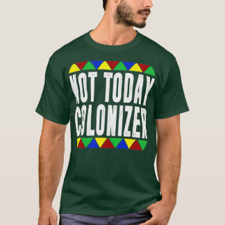 Camiseta No Colonizador de hoy