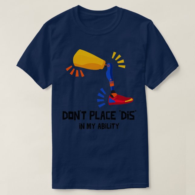 Camiseta No coloque Dis en mi habilidad Día Internacional d (Diseño del anverso)