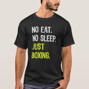 Camiseta No comer Sleep Just Boxing Repeat Boxers