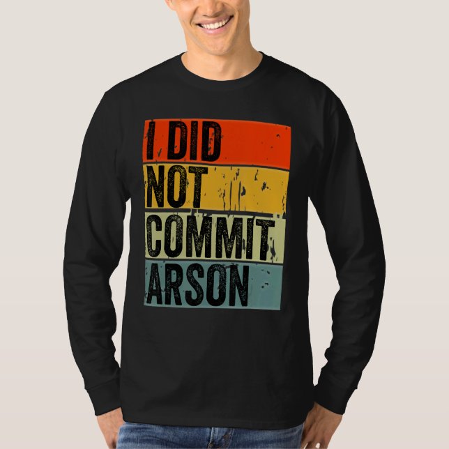 Camiseta No Cometí Incendio 5 (Anverso)