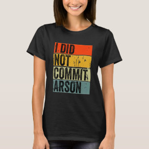 Camiseta No Cometí Incendio 5