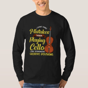Camiseta No cometo errores al jugar a Cello