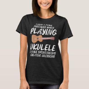 Camiseta No cometo errores al jugar Chiste fácil a Ukulele