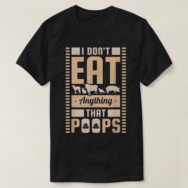 Camiseta No Comí Nada Que Poops, Vegan (Diseño del anverso)