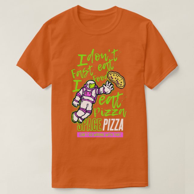 Camiseta No como comida rápida como pizza (Diseño del anverso)